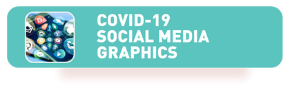 COVID-19 SOCIAL MEDIA GRAPHICS