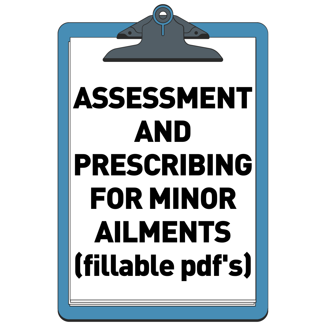 assessment and prescribing for minors ailments(fillable pdf's)