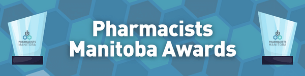 Pharmacist Manitoba Awards